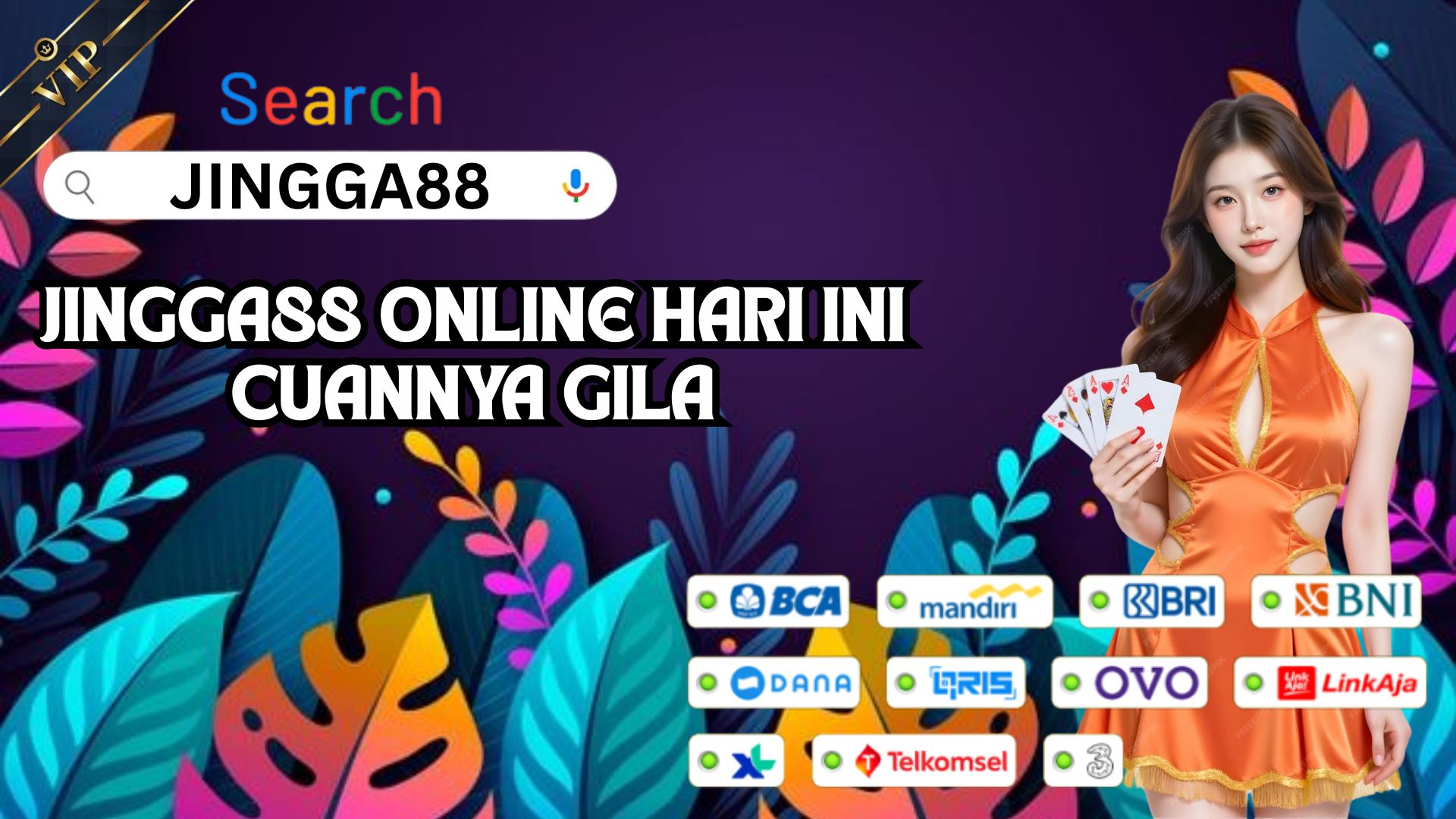 JINGGA88 ONLINE HARI INI CUANNYA GILA