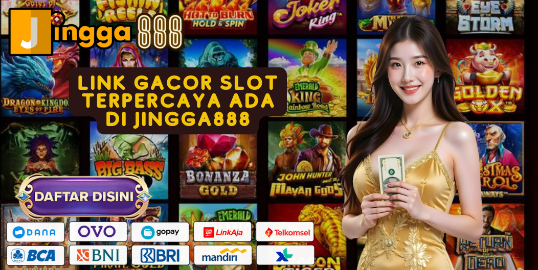 LINK GACOR SLOT TERPERCAYA ADA DI JINGGA888