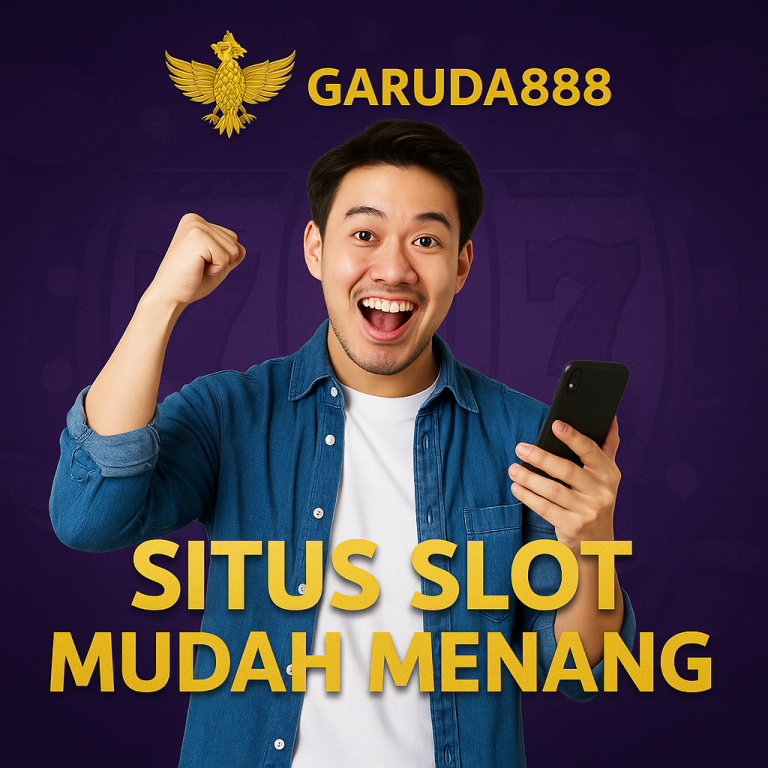 Garuda888 Situs Slot Mudah Menang